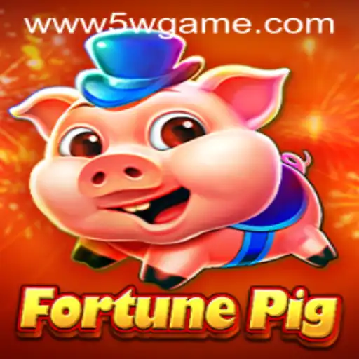 Exploring the World of FortunePig: An Engaging Guide to 5w.game